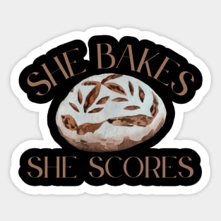 Sourdough Bread Baker Maker She Bakes She Scores Sticker